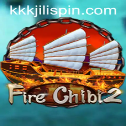 Discover the Exciting World of FireChibi2 and the Mysterious Keyword KKKJILI